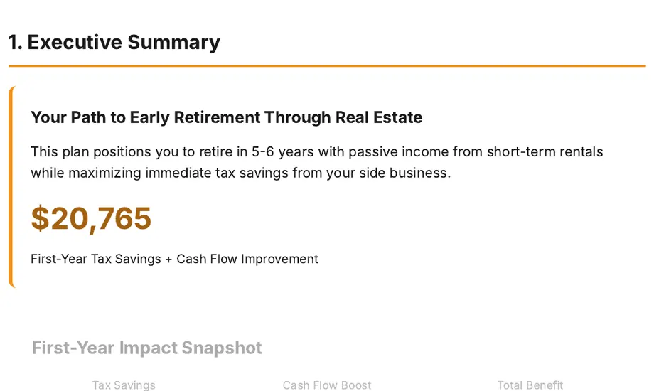 Legacy Wealth Blueprint wealth plan snapshot: Executive Summary titled 'Your Path to Early Retirement Through Real Estate' showing $20,765 in first-year tax savings plus cash flow improvement for a short-term rental and side-business plan.