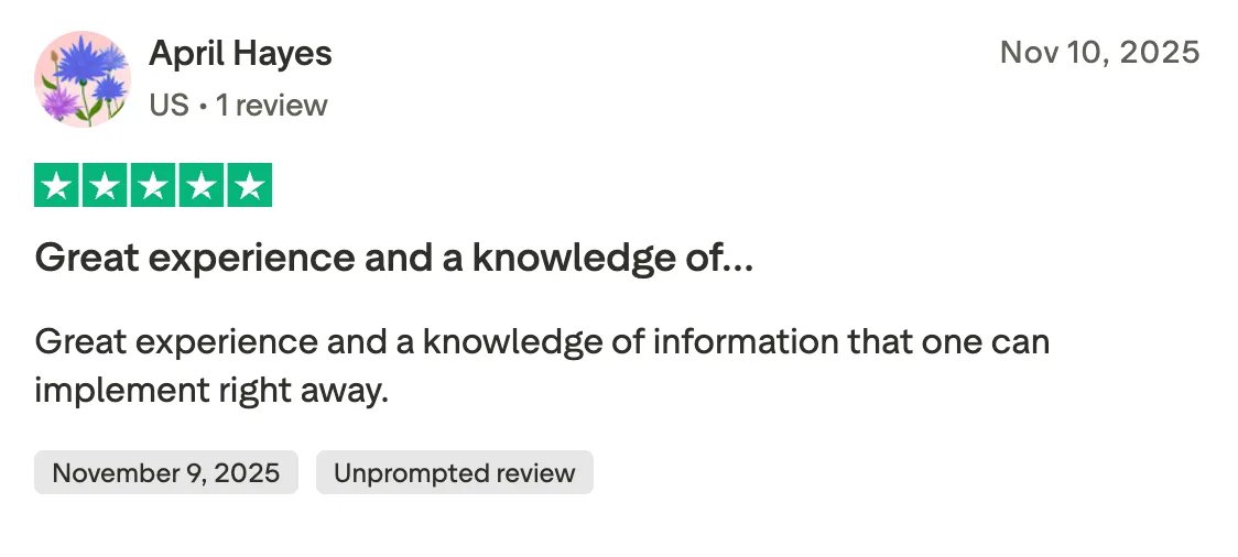Great experience and a knowledge of… Great experience and a knowledge of information that one can implement right away.